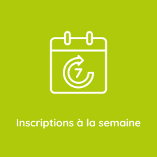 Inscription à la semaine